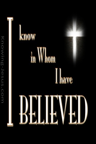 2 Timothy 1:12 I Know Whom I Have Believed (black)